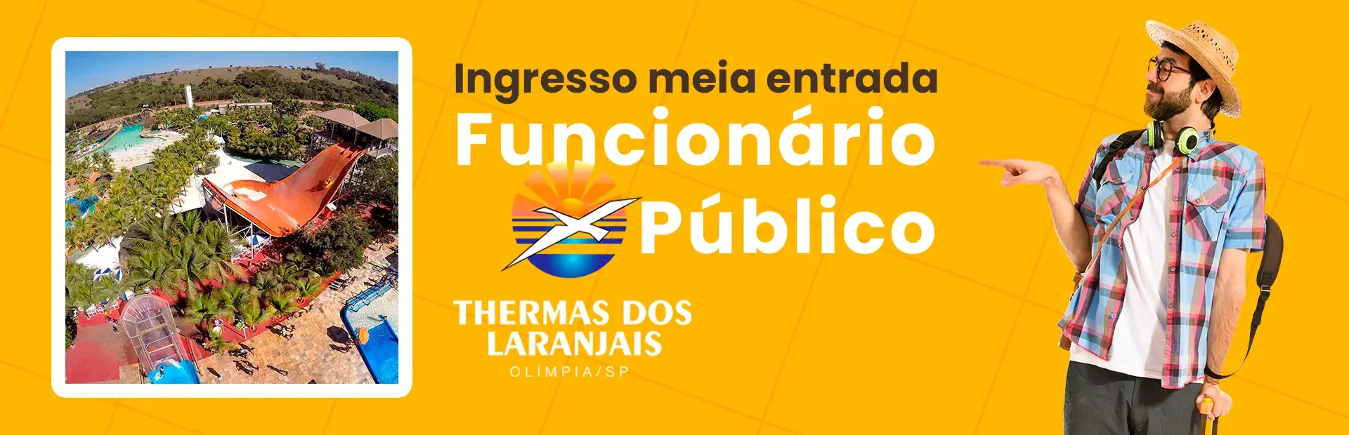 Ingresso meia entrada no Thermas dos Laranjais para Funcionário Público